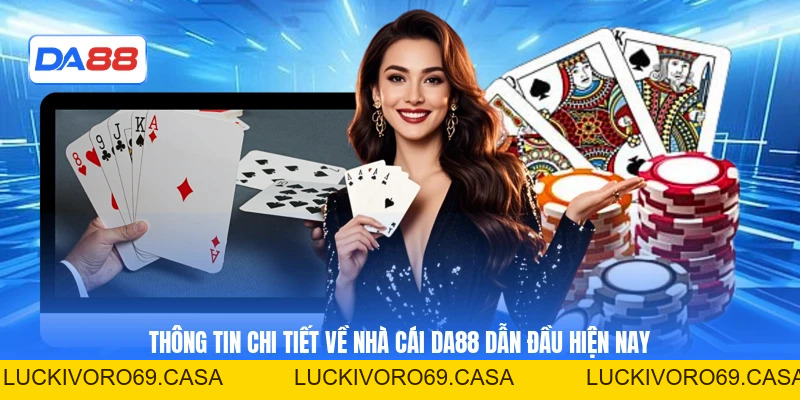 DA88 – Link Truy Cập Da88.com PC Và Mobile Ngay Hôm Nay