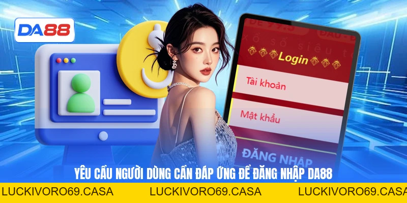 Đăng Nhập DA88 Nhanh Gọn - Truy Cập Trong Tích Tắc